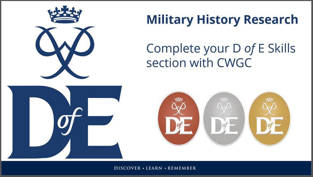 Image shows Duke of Edinburgh Award logo with the following text: Military History Research Complete Your D of E Skills section with CWGC. Beneath the text are three Duke of Edinburgh award logos, from left to right: bronze, silver, gold.