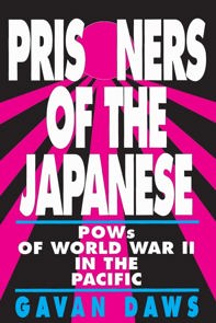 Cover of Prisoners of the Japanese: POWS of World War II In the Pacific by Gavan Daws. The cover image shows a magenta rising sun style graphic over a black background.